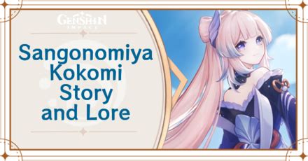 kokomi|Sangonomiya Kokomi/Lore